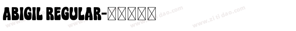 ABIGIL Regular字体转换